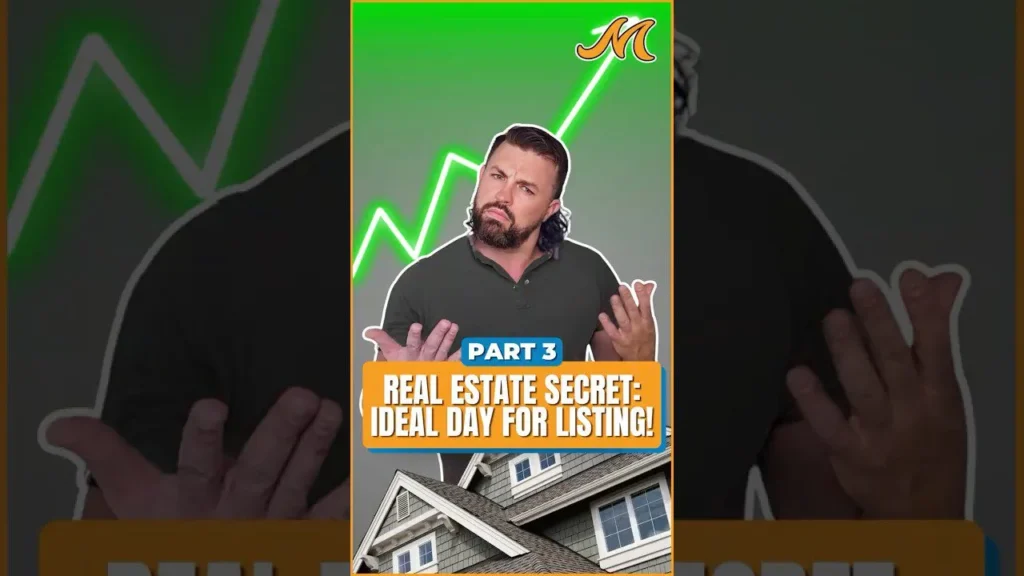 Real Estate Secrect Ideal Day For Listing