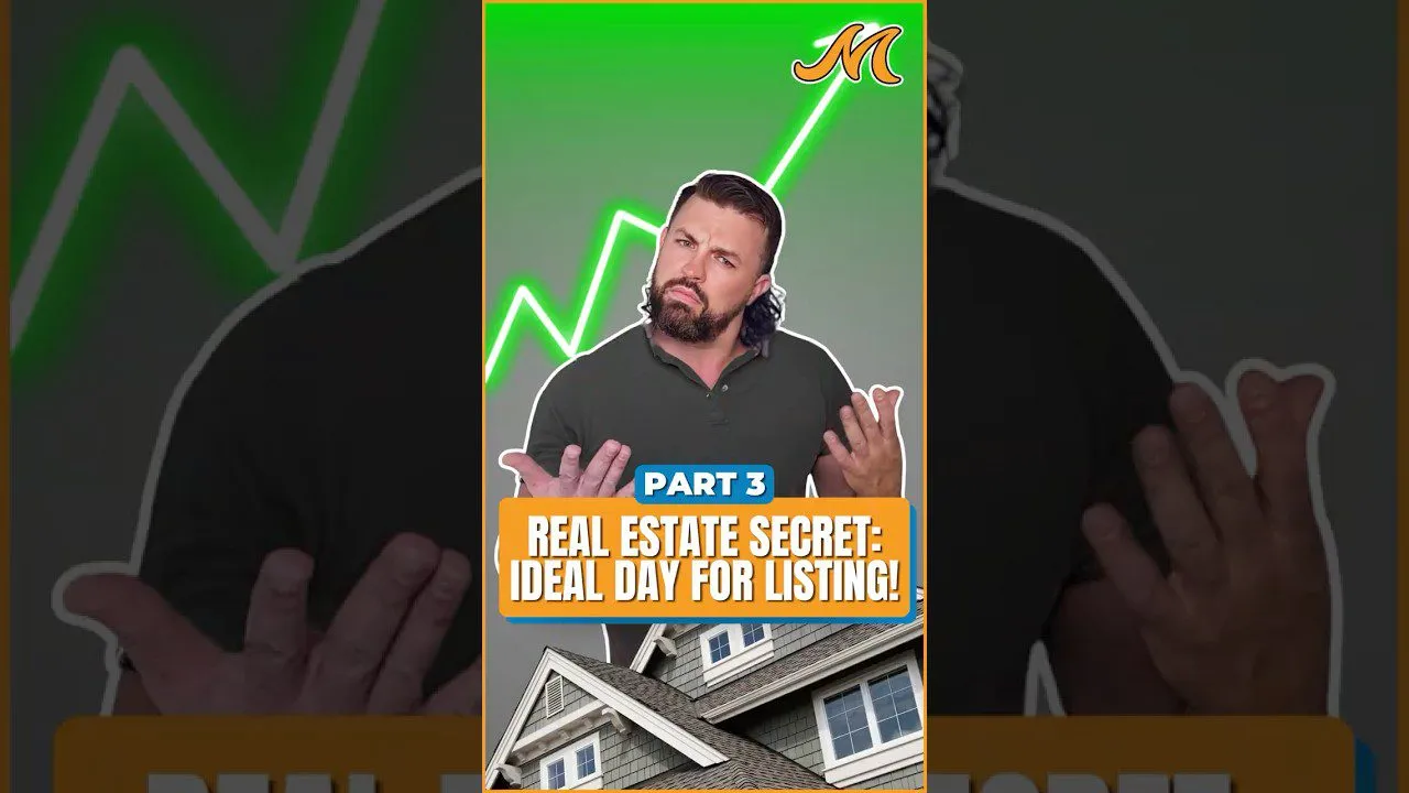 Real Estate Secrect Ideal Day For Listing