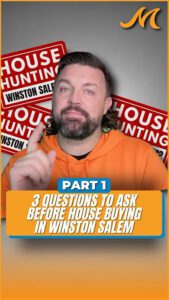 3 Essential Questions Before Buying a Home in Winston-Salem