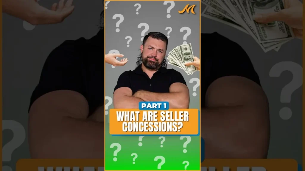 Seller concessions explained for home buyers