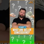 Seller Concessions Explained | How Buyers Save on Closing Costs