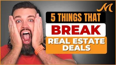 5 Things That Can Break a Real Estate Deal