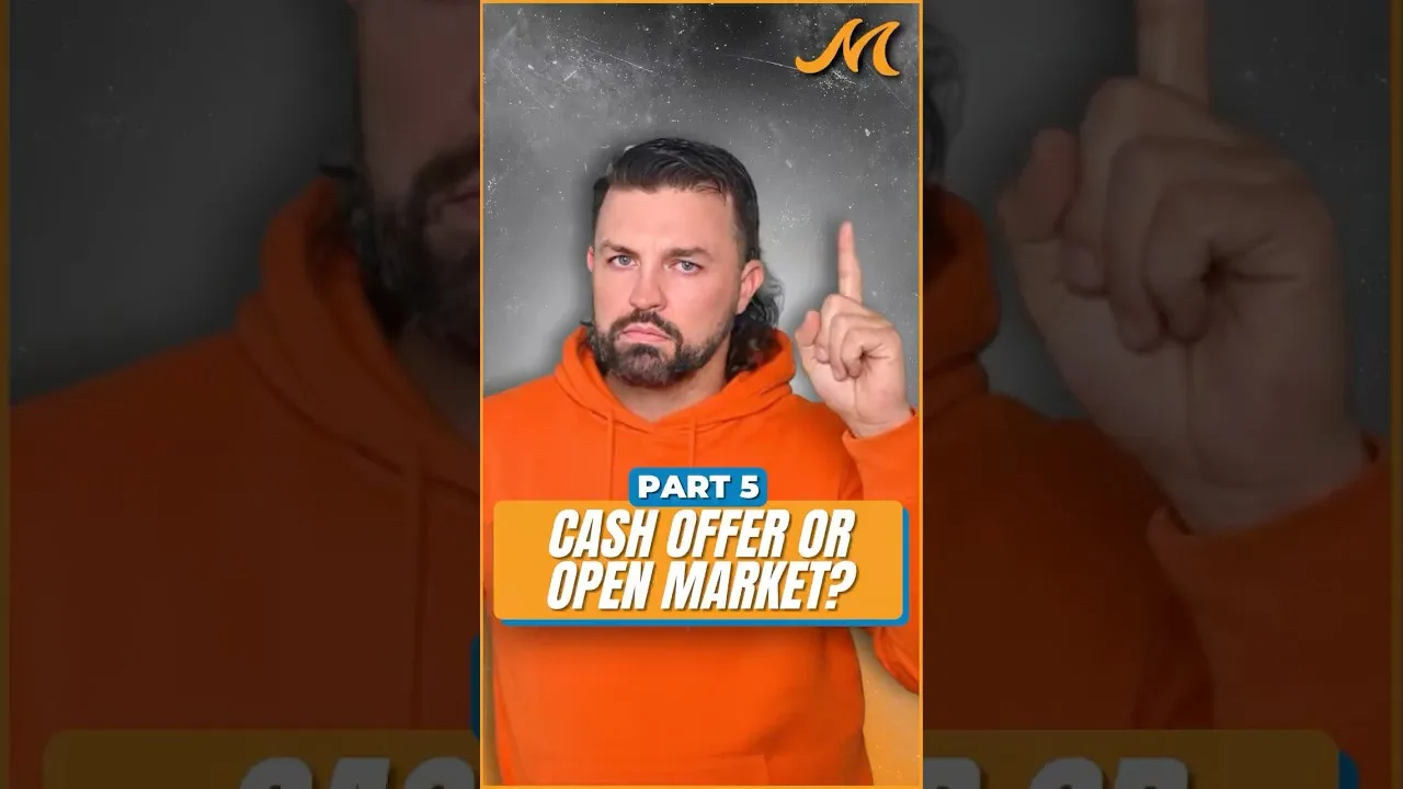 Cash Offer or Open Market: What's Best for Your Sale?