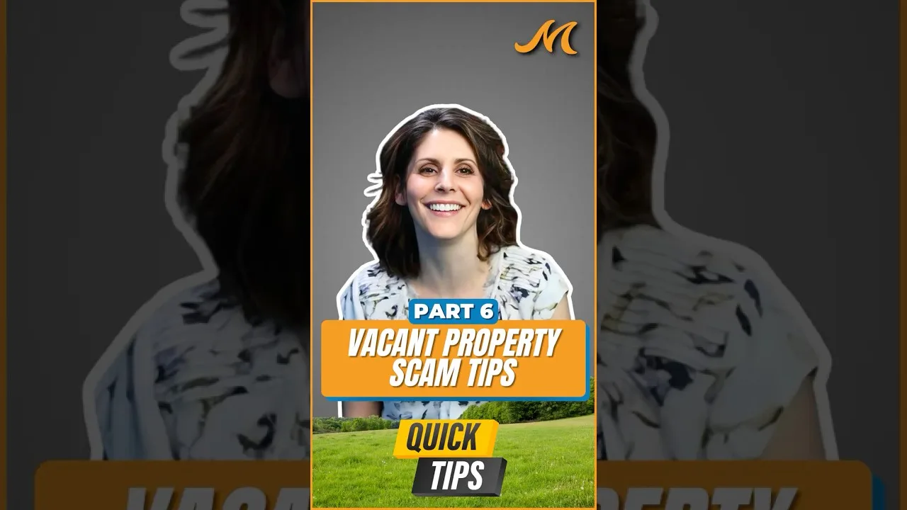 Vacant Property Scams: Spot Them Before It's Too Late